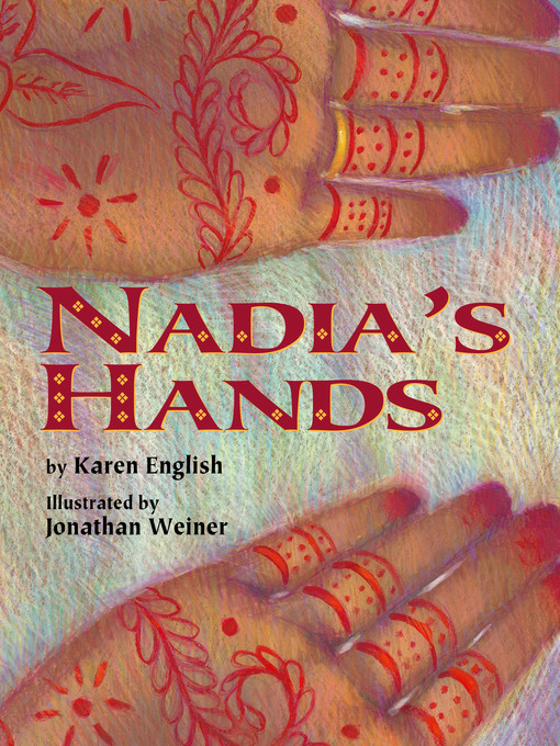 Title details for Nadia's Hands by Karen English - Available